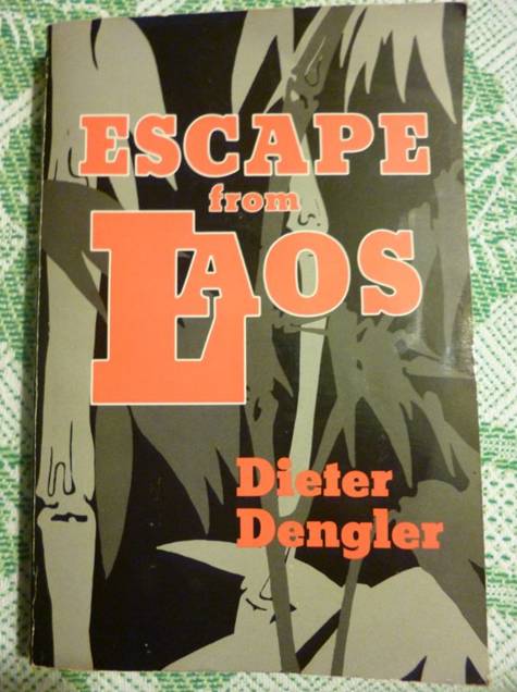 Escape from Laos by Dieter Dengler Dengle10
