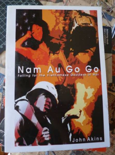 Nam Au Go Go by John Akins Easter21