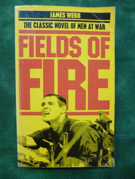Fields of Fire by James Webb Fields12